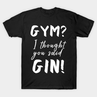 Gym Gin T-Shirt